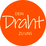 Button "Dein Draht zu uns"